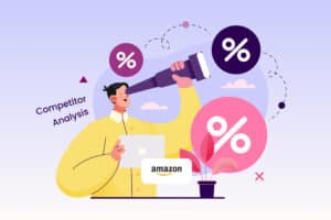 How to Perform an Amazon Competitor Analysis