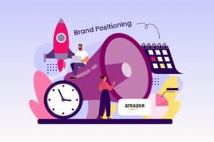 Amazon Brand Positioning: Why It's Important